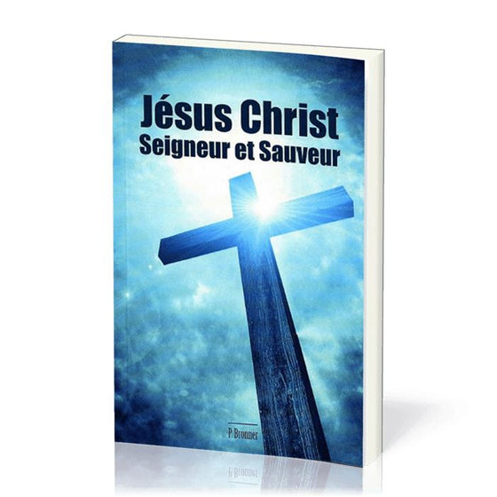 Jésus-Christ, Seigneur et Sauveur