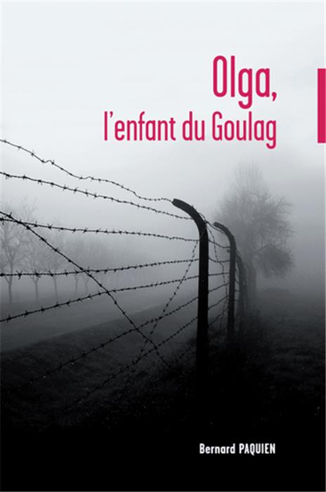 Olga, l´enfant du goulag