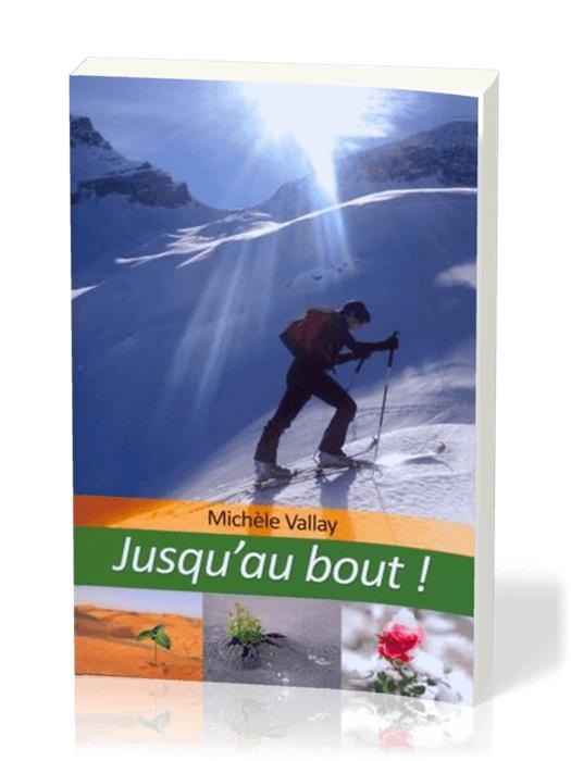 Jusqu´au bout!