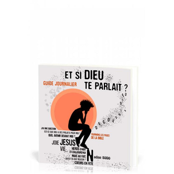 Et si Dieu te parlait ?