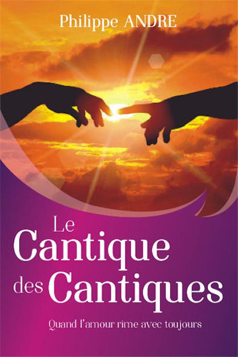 Le Cantique des Cantiques [Philippe]