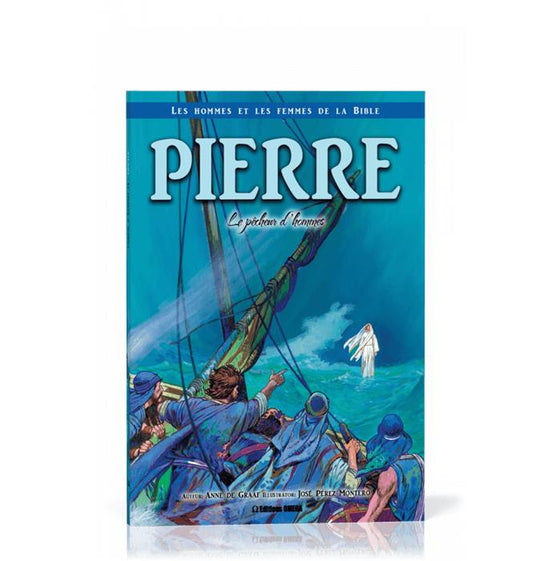 Pierre : le pêcheur d´hommes