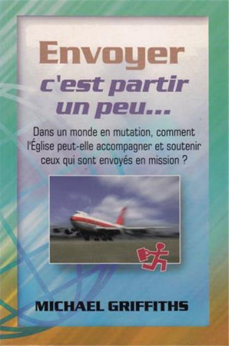 Envoyer c´est partir un peu...