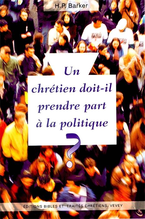 Un chrétien doit-il prendre part a la politique ?