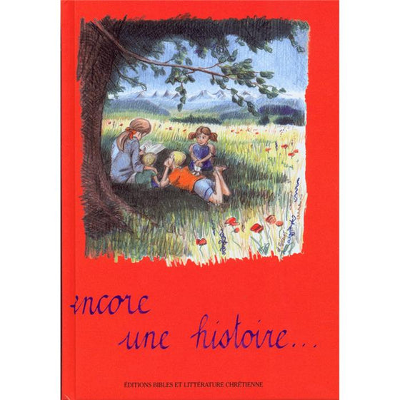Encore une histoire...