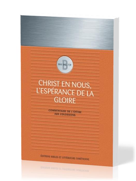 Christ en nous, l´espérance de la gloire