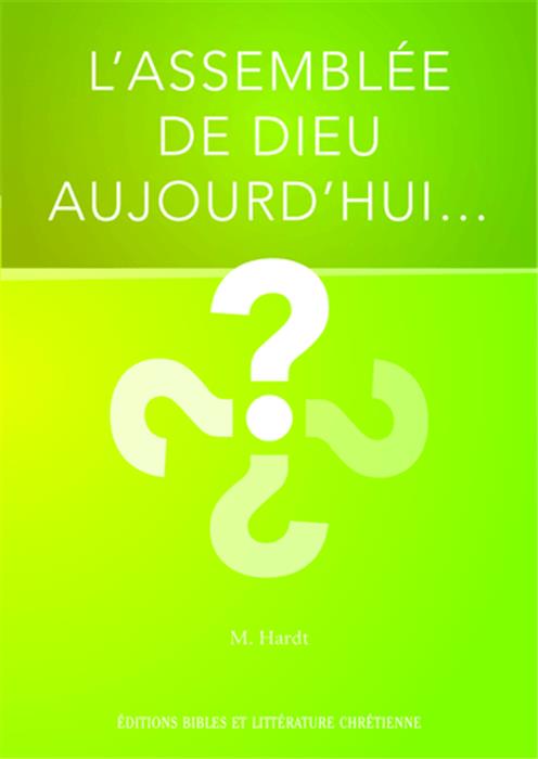 L´assemblée de Dieu aujourd´hui...