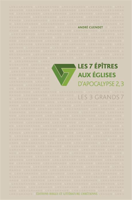 Les 7 épitres aux Eglises d´Apocalypse 2, 3