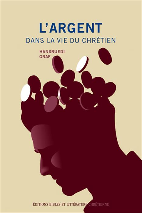 L´argent dans la vie du chrétien