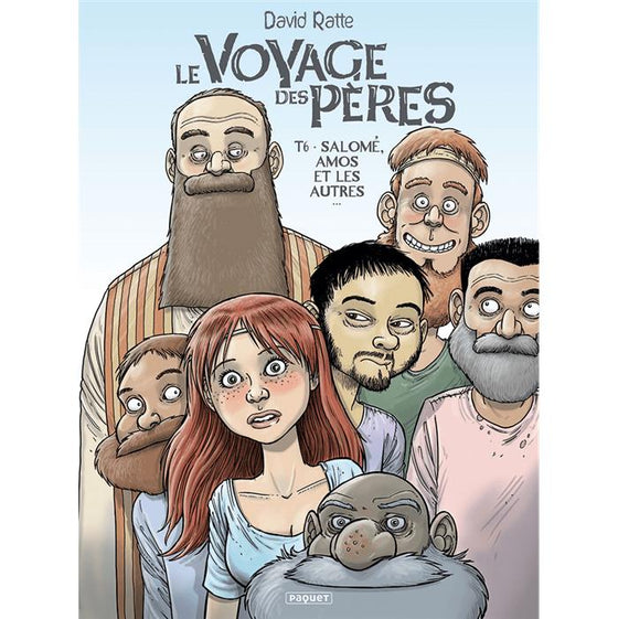 Le voyage des Pères - Tome 6 : Salomé, Amos et les autres [BD]