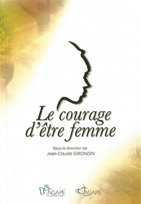 Le courage d´être femme