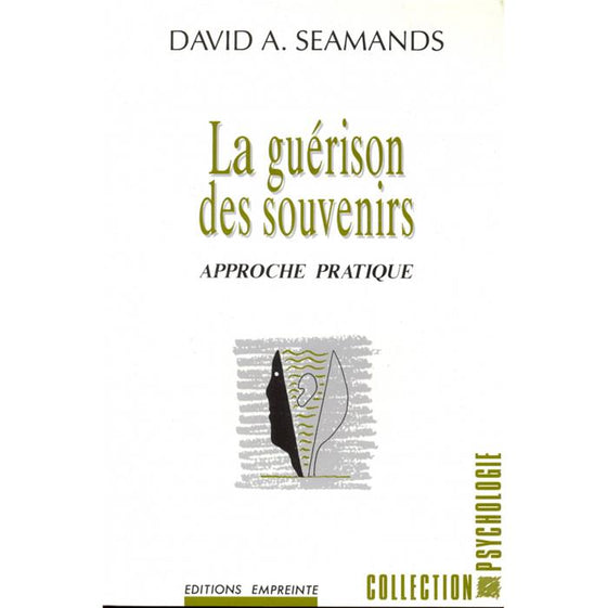 La guérison des souvenirs