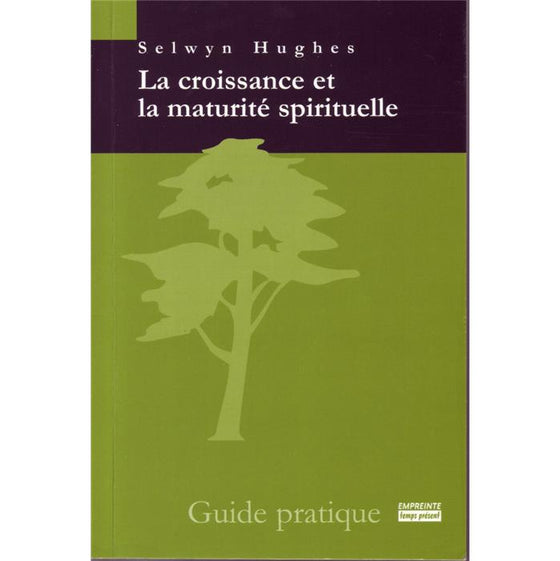 La croissance et la maturité spirituelle