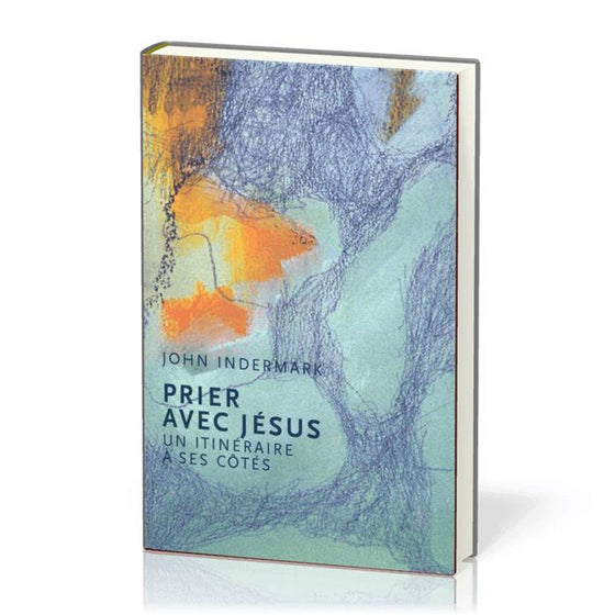 Prier avec Jésus