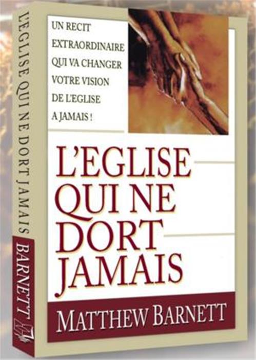 L´Eglise qui ne dort jamais