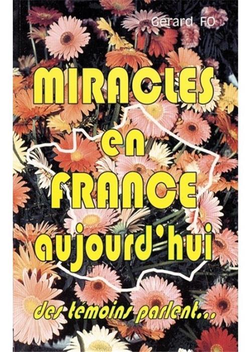 Miracles en France aujourd´hui