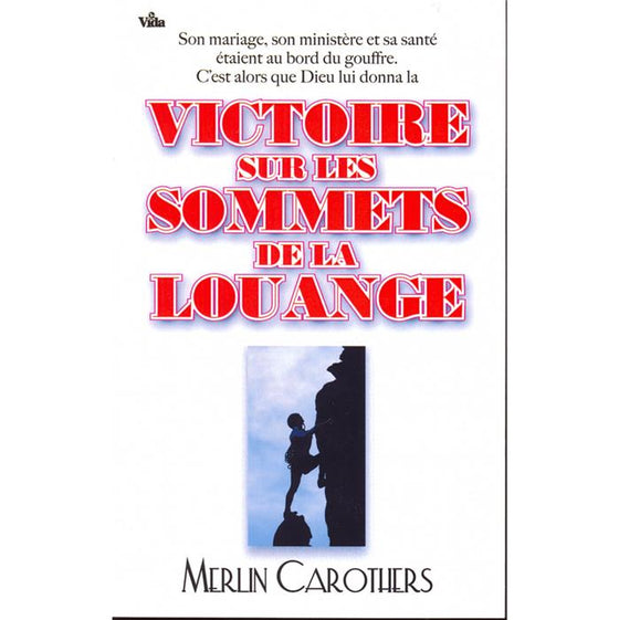 Victoire sur les sommets de la louange