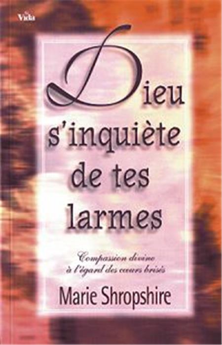 Dieu s´inquiète de tes larmes