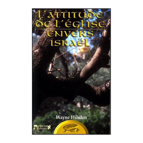 l'Attitude de l´Eglise envers Israël