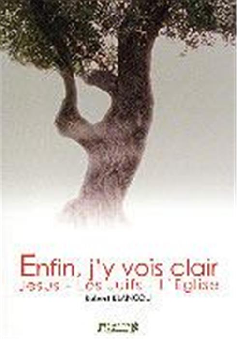 Enfin j´y vois clair