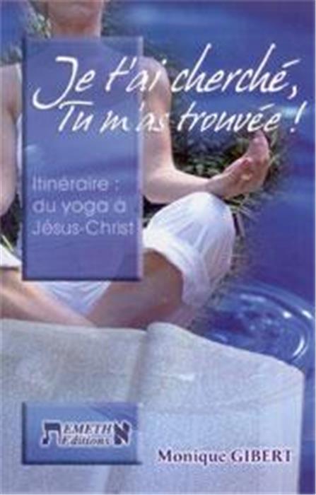 Je t'ai cherchée, tu m'as trouvée !