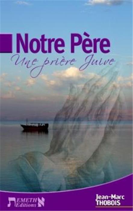 Notre Père, une prière juive
