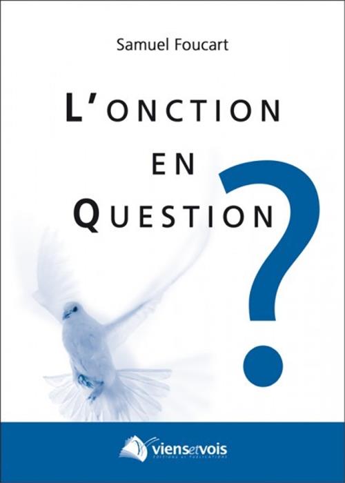 L´onction en question ?