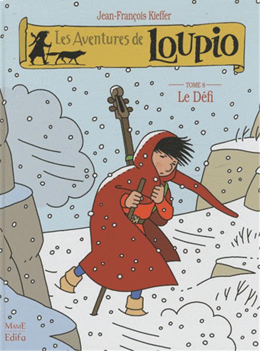 Les aventures de Loupio [8] - Le défi