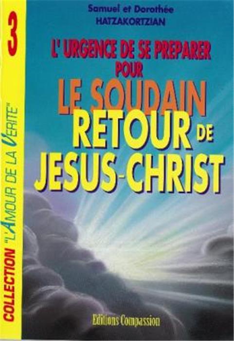 Le soudain retour de Jésus-Christ