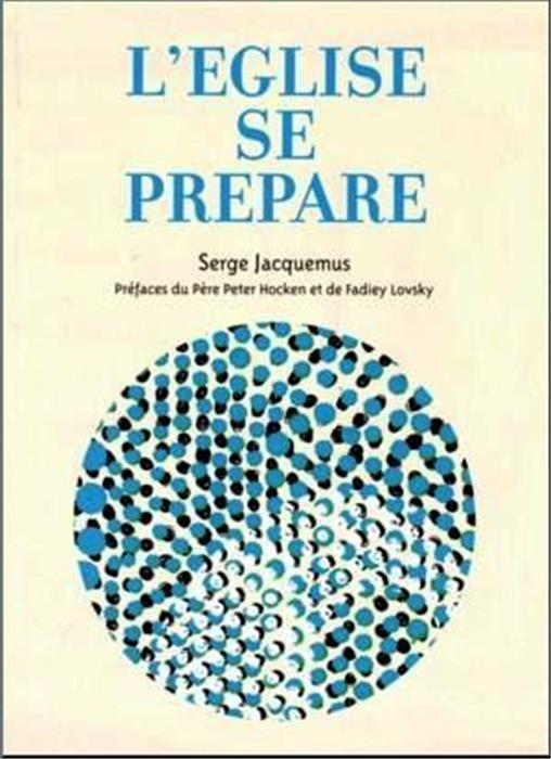 L´Eglise se prépare