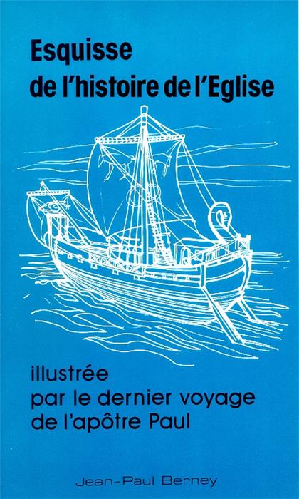 Esquisse de l´histoire de l´Eglise
