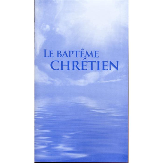 Le baptême chrétien [Berney]