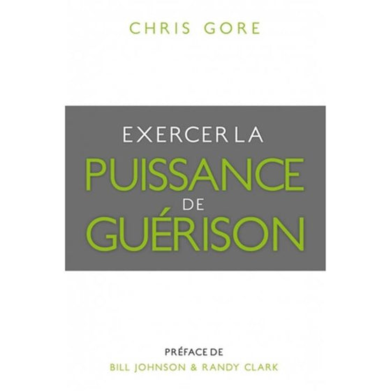 Exercer la puissance de guérison