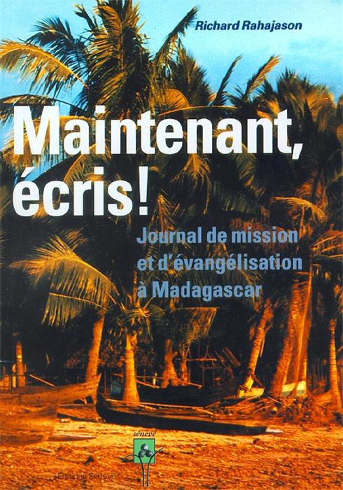 Maintenant, écris!