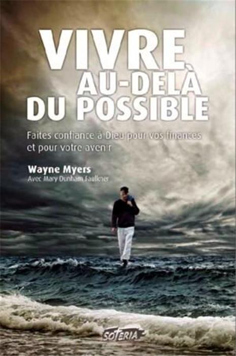 Vivre au-delà du possible