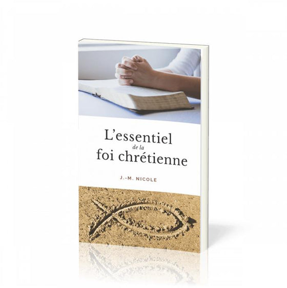 L´Essentiel de la foi chrétienne