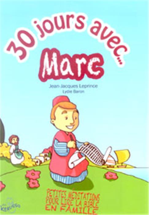 30 jours avec Marc