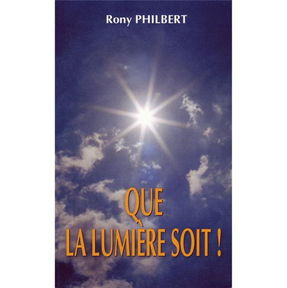 Que la lumière soit !