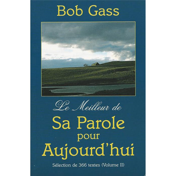 Le meilleur de Sa Parole pour Aujourd'hui