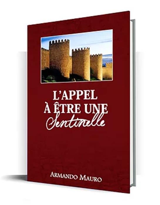 L´appel à être une sentinelle