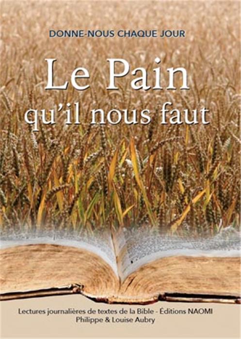 Donne-nous chaque jour le pain qu´il nous faut
