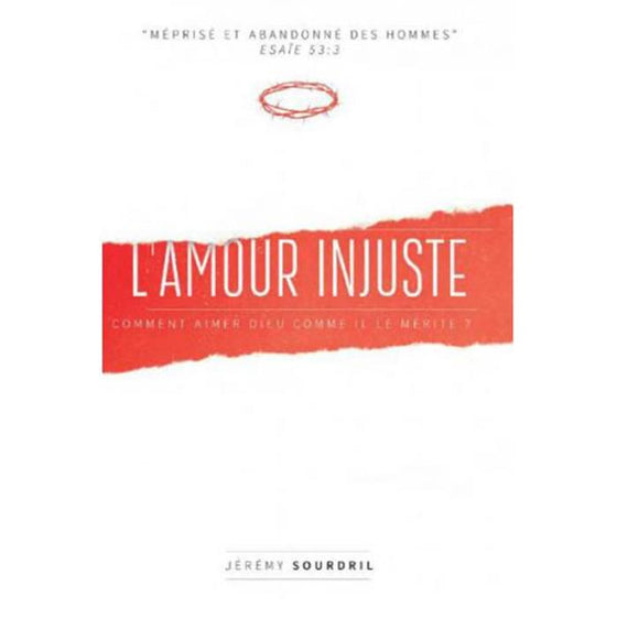L´Amour injuste (retiré des ventes)