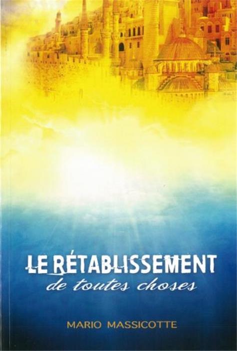 Le Rétablissement de toutes choses