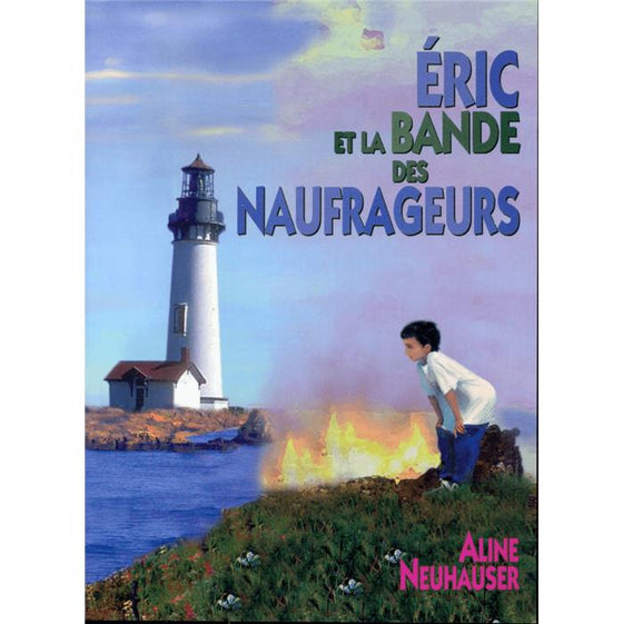 Éric et la bande des naufrageurs