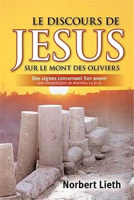 Le discours de Jésus sur le mont des Oliviers