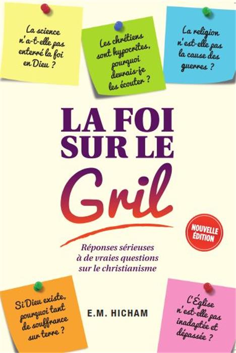 La foi sur le gril