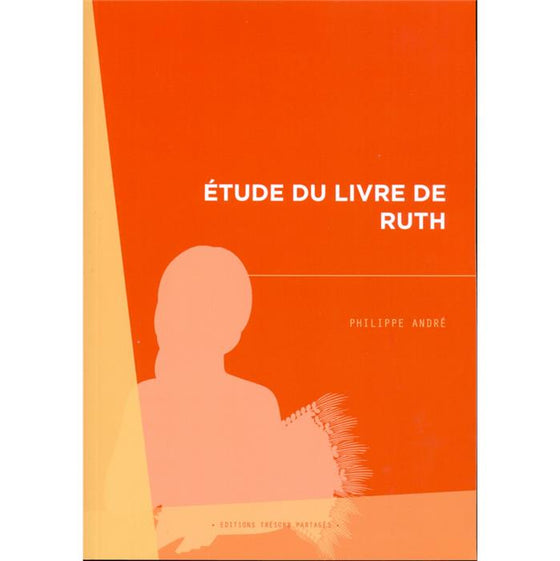 ÉTUDE DU LIVRE DE RUTH