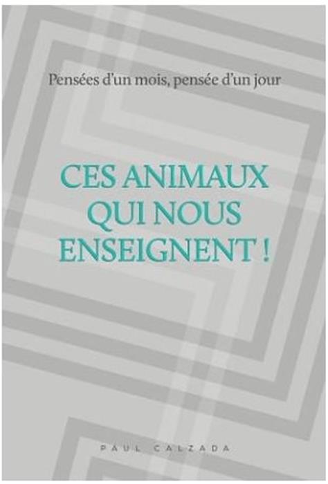 Ces animaux qui nous enseignent