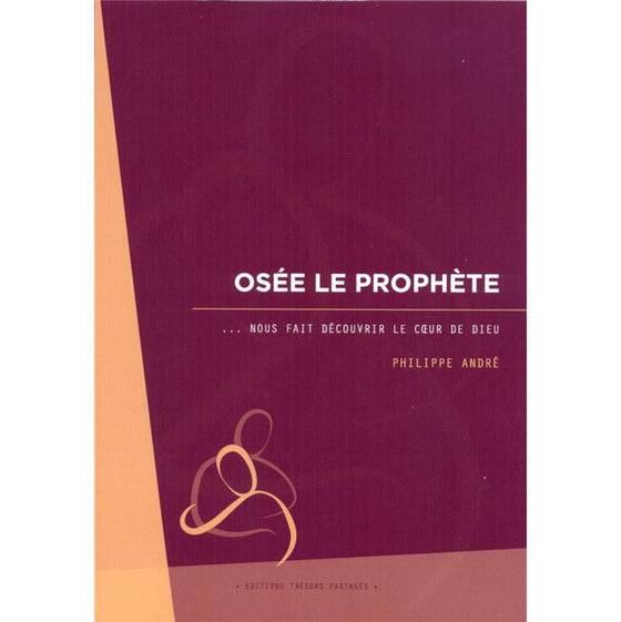 OSÉE LE PROPHÈTE