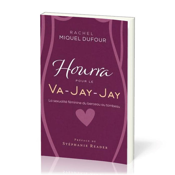 Hourra pour le va-jay-jay